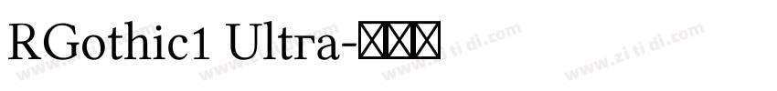 RGothic1 Ultra字体转换